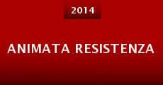 Animata resistenza (2014) stream