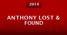 Película Anthony Lost & Found