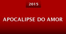 Apocalipse do Amor (2015)