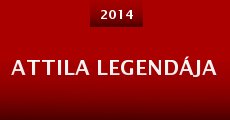 Attila legendája (2014) stream