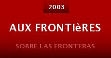 Película Sobre las fronteras