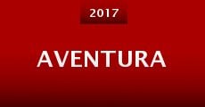 Aventura (2017) stream