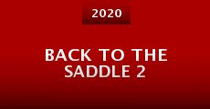 Back to the Saddle 2 (2020) stream