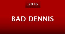 Bad Dennis