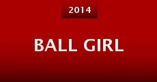 Película Ball Girl