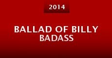 Película Ballad of Billy Badass