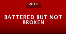 Battered But Not Broken (2015) stream