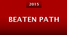 Beaten Path (2015) stream