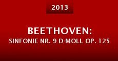 Película Beethoven: Sinfonie Nr. 9 d-Moll op. 125