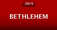 Bethlehem (2015) stream