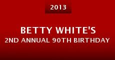 Betty White's 2nd Annual 90th Birthday (2013)