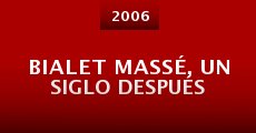 Película Bialet Massé, un siglo después