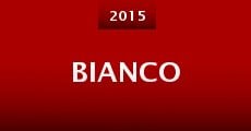 Bianco (2015) stream