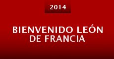 Bienvenido León de Francia (2014)