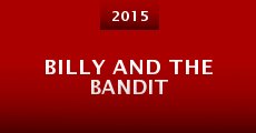 Billy and the Bandit (2015) stream