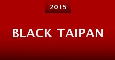 Película Black Taipan