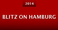 Blitz on Hamburg (2014) stream