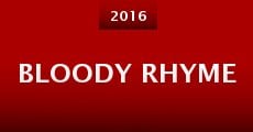 Bloody Rhyme (2016)