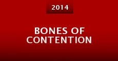 Película Bones of Contention