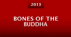 Bones of the Buddha (2013) stream