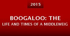 Película Boogaloo: The Life and Times of a Middleweight Contender