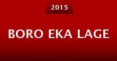 Boro Eka Lage (2015) stream