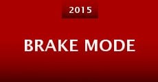 Película Brake Mode