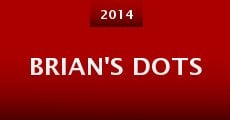 Brian's Dots (2014) stream