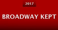 Broadway Kept (2017)