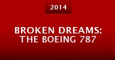 Película Broken Dreams: The Boeing 787