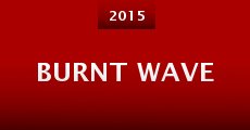 Burnt Wave (2015)