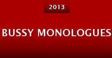 BuSSy Monologues (2013) stream