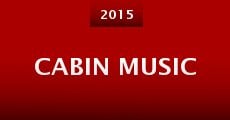 Película Cabin Music