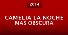 Camelia La Noche Mas Obscura (2014)