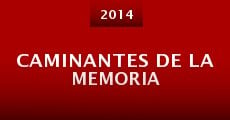 Caminantes de la memoria (2014)