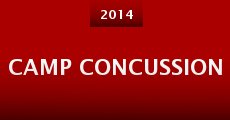 Camp Concussion (2014) stream