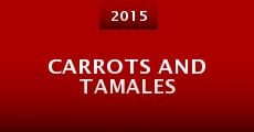 Carrots and Tamales