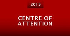 Centre of Attention (2015)