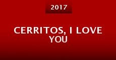 Cerritos, I Love You (2017) stream