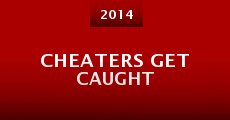 Cheaters Get Caught (2014) stream