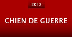 Chien de guerre (2012)