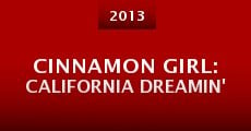 Cinnamon Girl: California Dreamin' (2013)