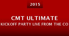 CMT Ultimate Kickoff Party Live from the College Football Playoff National Championship (2015) stream