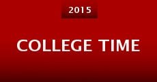 College Time (2015) stream