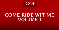 Come Ride Wit Me Volume 1 (2014)