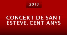 Concert de Sant Esteve. Cent anys