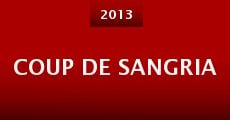 Coup de Sangria (2013)