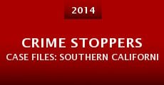 Crime Stoppers Case Files: Southern California Human Trafficking (2014) stream