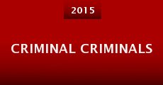 Criminal Criminals (2015) stream