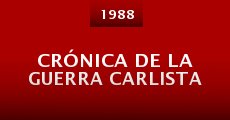 Crónica de la guerra carlista (1988) stream